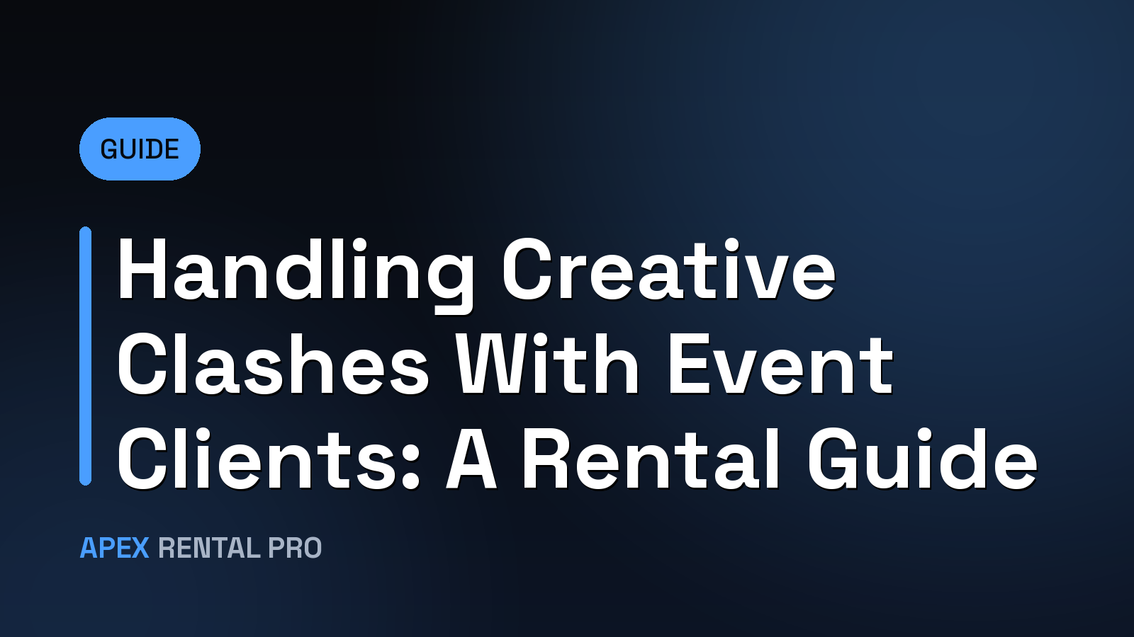Handling Creative Clashes With Event Clients: A Rental Guide