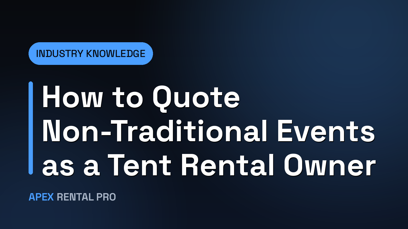 How to Quote Non-Traditional Events as a Tent Rental Owner