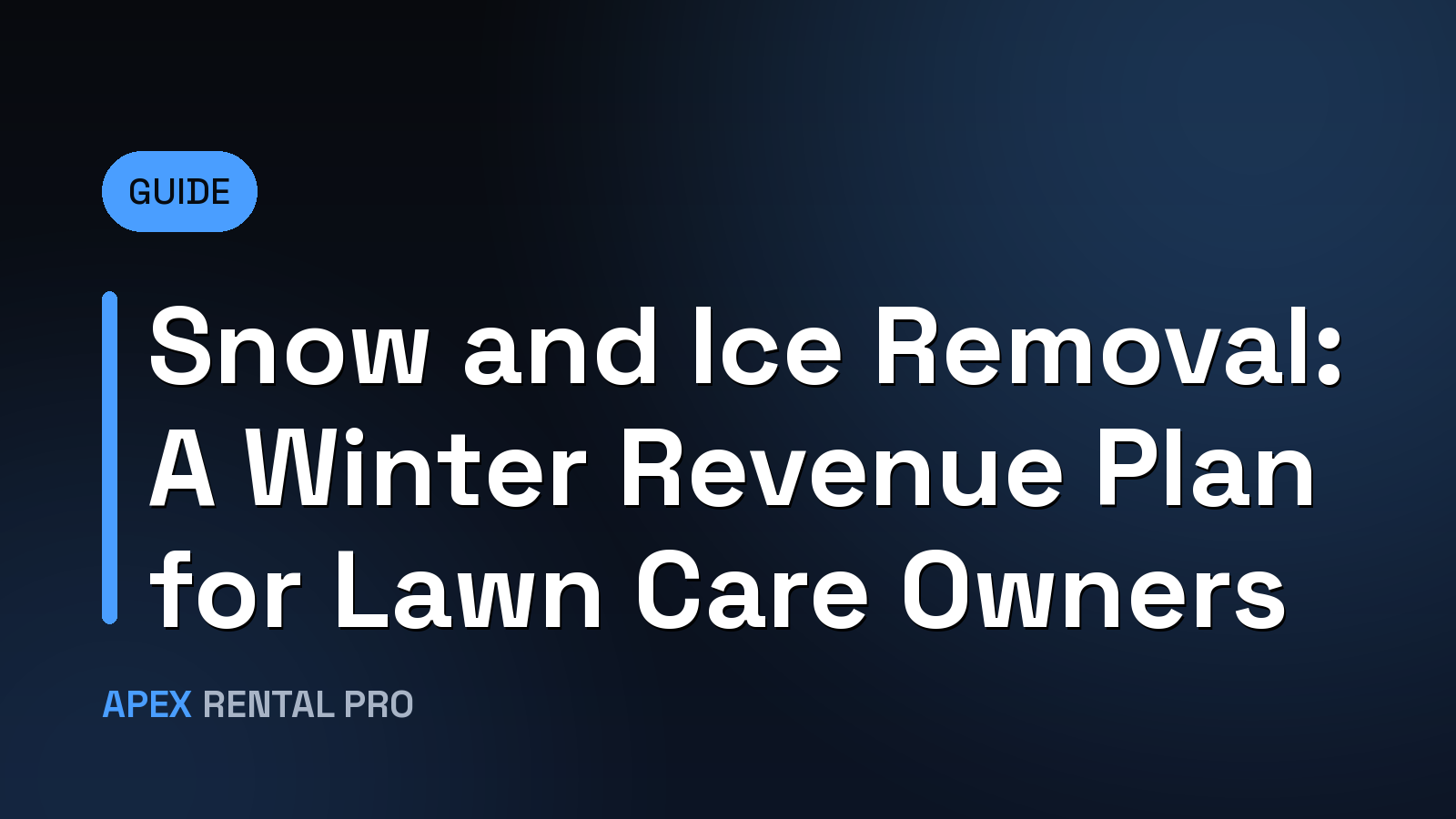 Snow and Ice Removal: A Winter Revenue Plan for Lawn Care Owners