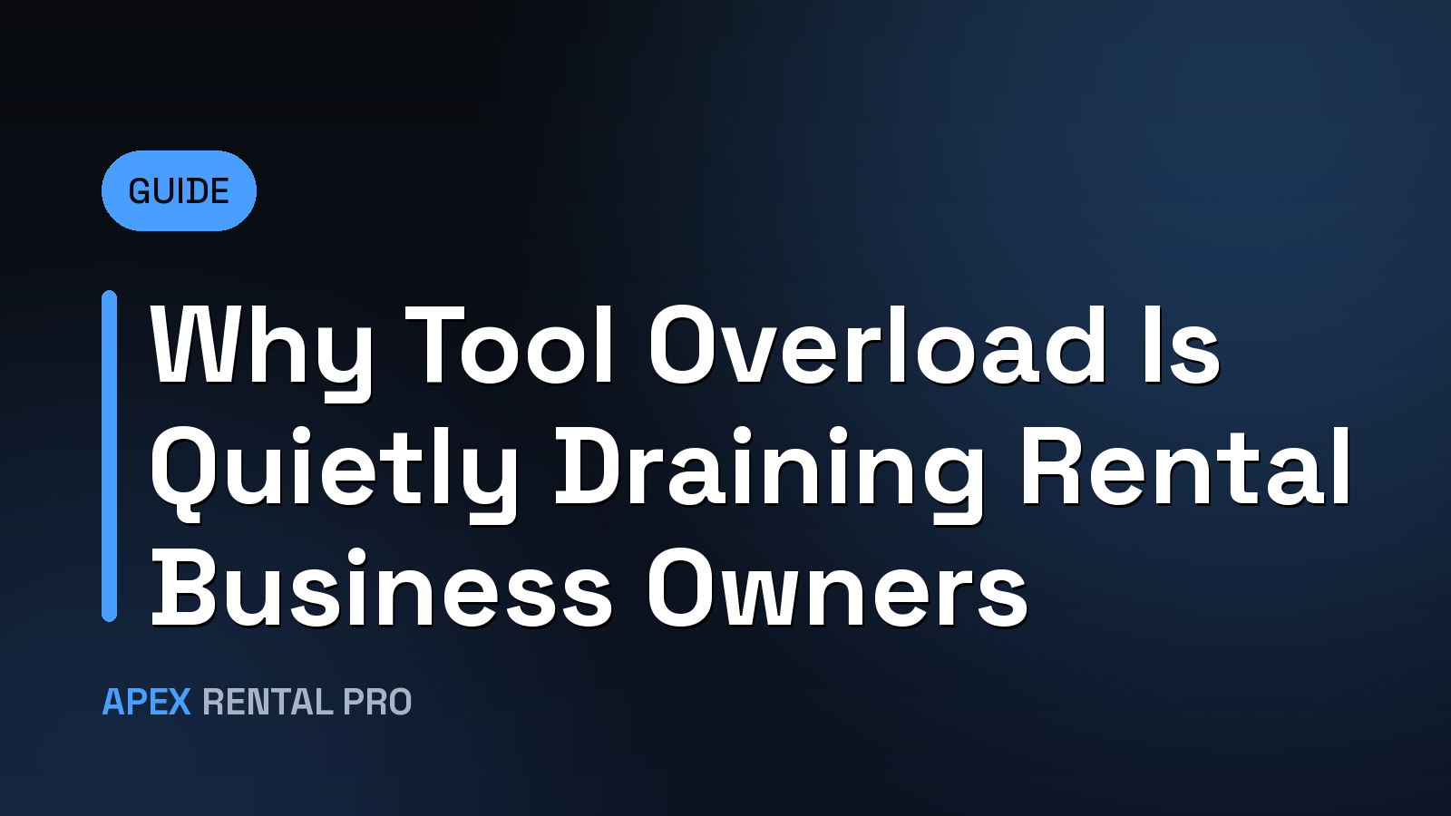 Why Tool Overload Is Quietly Draining Rental Business Owners